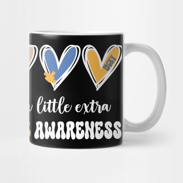 Its Okay To Be A Little Extra Chromosome Down Syndrome Awareness Gift For men Women by ttao4164